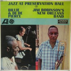 画像1: BILLIE & DE DE PIERCE, JIM ROBINSON'S NEW ORLEANS BAND / Jazz At Preservation Hall Vol.2.