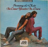 SONNY & CHER　/ In Case You're In Love