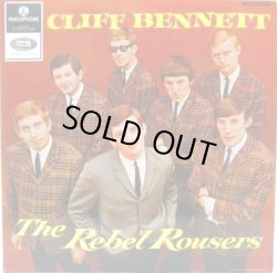 画像1: CLIFF BENNETT & THE REBEL ROUSERS / Cliff Bennett & The Rebel Rousers