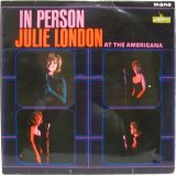JULIE LONDON / In Person At The Americana