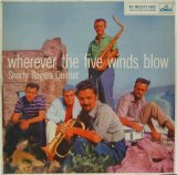 SHORTY ROGERS QUINTET / Wherever The Five Winds Blow