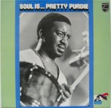 PRETTY PURDIE / Soul Is ... Pretty Purdie