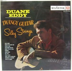 画像1: DUANE EDDY / Twangy Guitar - Silky Strings