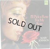 MARV JOHNSON / I'll pick a rose for my rose