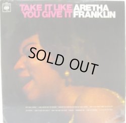 画像1: ARETHA FRANKLIN / Take It Like You Give It