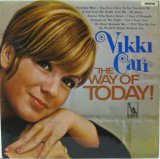 VIKKI CARR / The Way Of Today