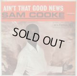 SAM COOKE / Ain't That Good News