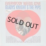 GLADYS KNIGHT & THE PIPS / Everybody Needs Love