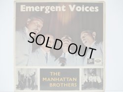 画像1: MANHATTAN BROTHERS / Emergent Voices