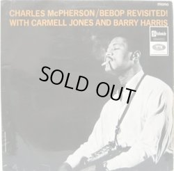 画像1: CHARLES McPHERSON / Bebop Revisited !