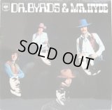 BYRDS / Dr. Byrds & Mr. Hyde