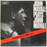 JOHN MAYALL & THE BLUESBREAKERS / John Mayall Plays John Mayall
