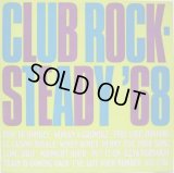 V.A. / Club Rock Steady '68