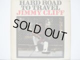 JIMMY CLIFF / Hard Road To Travel