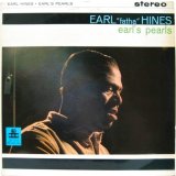 EARL HINES / Earl's Pearl's