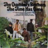 CHAMBERS BROTHERS / The Time Has Come