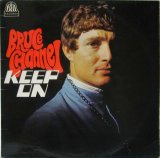 BRUCE CHANNEL / Keep On