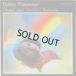 画像1: BOBBY TIMMONS / Sweet And Soulful Sounds