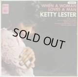 KETTY LESTER / When A Woman Loves A Man