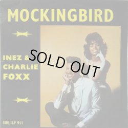 画像1: INEZ & CHARLIE FOXX / Mockingbird