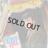 VINCE HILL / Always You And Me