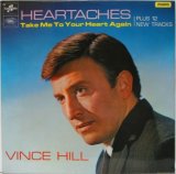 VINCE HILL / Heartaches