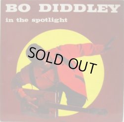 画像1: BO DIDDLEY / In The Spotlight