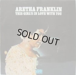 画像1: ARETHA FRANKLIN / This Girl's In Love With You