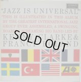 KENNY CLARKE & FRANCY BOLAND / Jazz Is Universal