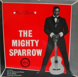 画像1: MIGHTY SPARROW / The Slave