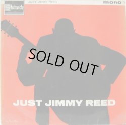 画像1: JIMMY REED / Just Jimmy Reed