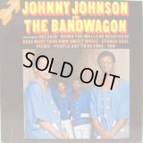 JOHNNY JOHNSON & THE BANDWAGON / Johnny Johnson & The Bandwagon