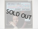 JOHNNY HARTMAN / Unforgettable Songs