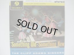 画像1: CLIFF ADAMS SINGERS / Something Old - Something New