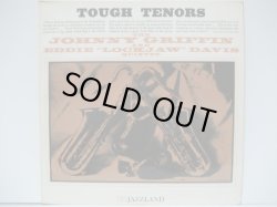 画像1: JOHNNY GRIFFIN & EDDIE “LOCKJAW” DAVIS / Tough Tenors