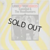 CANNIBAL & THE HEADHUNTERS / Land Of 1000 Dances