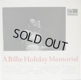 BILLIE HOLIDAY / A Billie Holiday Memorial