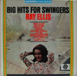 画像1: RAY ELLIS / Big Hits For Swingers