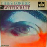 CHRIS CONNOR / Witchcraft