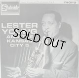LESTER YOUNG / Lester Young & The Kansas City 5