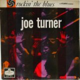 JOE TURNER / Rockin' The Blues