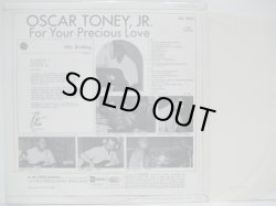 画像2: OSCAR TONEY, JR. / For Your Precious Love 