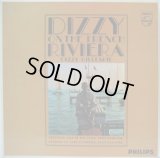 DIZZY GILLESPIE / Dizzy On The French Riviera