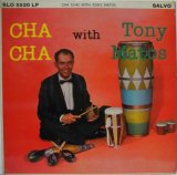 TONY MATOS / Cha Cha! With Tony Matos