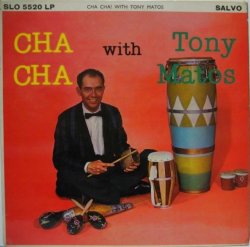画像1: TONY MATOS / Cha Cha! With Tony Matos