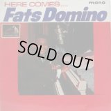 FATS DOMINO / Here Comes Fats Domino