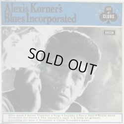 画像1: ALEXIS KORNER'S BLUES INCORPORATED / Alexis Korner's Blues Incorporated