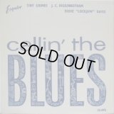 TINY GRIMES・J.C. HIGGINBOTHAM・EDDIE LOCKJAW DAVIS / Callin' The Blues 