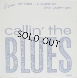 画像1: TINY GRIMES・J.C. HIGGINBOTHAM・EDDIE LOCKJAW DAVIS / Callin' The Blues 