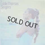 EDDIE THOMAS SINGERS / The Eddie Thomas Singers